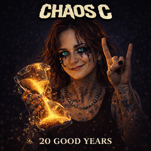 20 Good Years by Chaos C