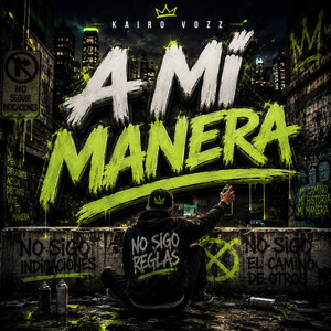 A MI MANERA by KAIRO VOZZ