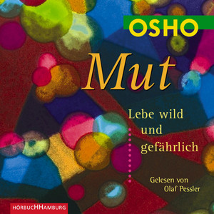 Mut (Lebe wild und gefährlich)