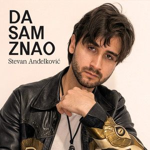 Stevan Andjelkovic - Da sam znao