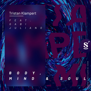Body, Mind & Soul by Tristan Klampert, Gabi Juliano