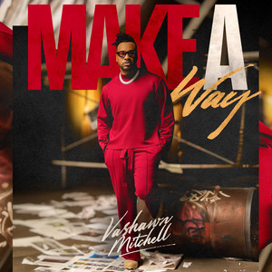 Vashawn Mitchell - Make A Way