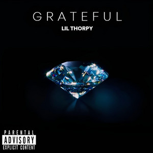 Grateful by Lil Thorpy