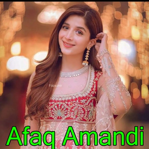 Afaq Amandi - Janana Ta Bandi Shahida Yema