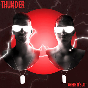 Thunder - Extended Mix by Where It's ATT