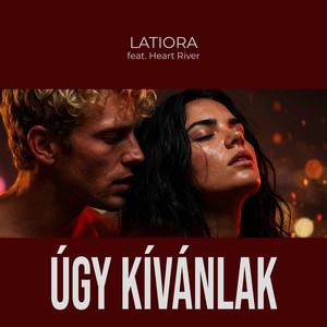 Úgy kívánlak (Sikítsd a nevem) by Latiora