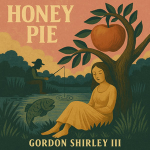 Honey Pie by Gordon Shirley III