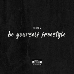 Portada de Be Yourself Freestyle