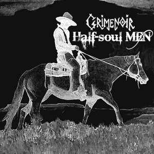 Grimenoir — Half-soul Men