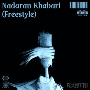 Nadaran Khabari (Freestyle) by Rxmt1n