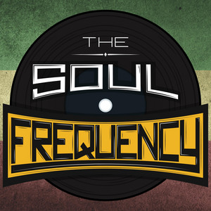 The Soul Frequency - Rasta Soul