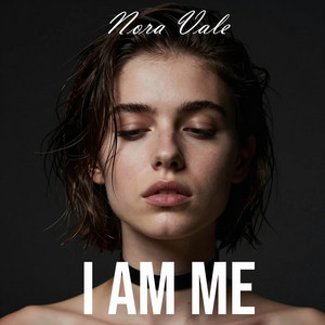 I Am Me by Nora Vale