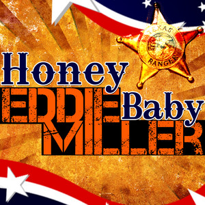 Honey Baby - Album by Eddie Miller | Spotify