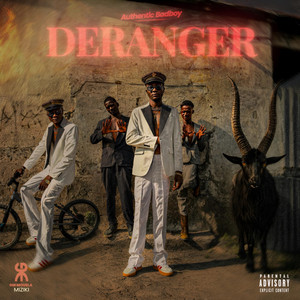 Authentic Badboy - Déranger