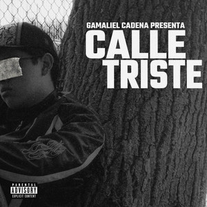 Calle Triste by Gamaliel Cadena