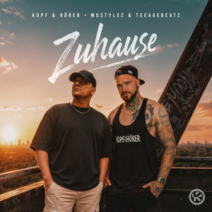 Zuhause by Kopf & Hörer, MQstylez, TeeageBeatz, MQstylez & TeeageBeatz