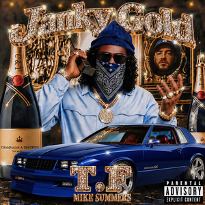 Janky Gold by T.F, MIKE SUMMERS