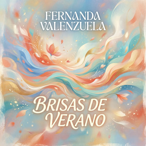 Brisas De Verano by Fernanda Valenzuela