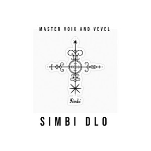 Master Voix and Vèvèl - Simbi dlo (feat. B13 Dankanni & Mimose)