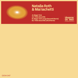 Magic Trick - Jorge Savoretti Remix by Natalia Roth, Mai iachetti, Jorge Savoretti