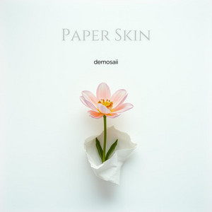 Paper Skin