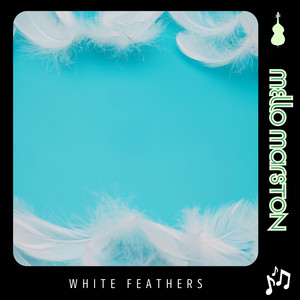 White Feathers by Mello Marston