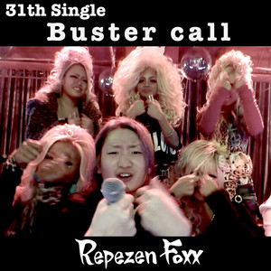 Repezen Foxx - Buster call
