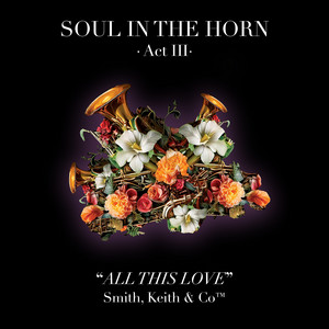 All This Love ‑「シングル」by Soul In The Horn | Spotify