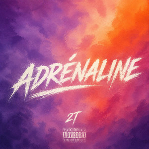 ADRENALINE by 2T