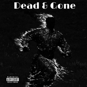 Dead & Gone