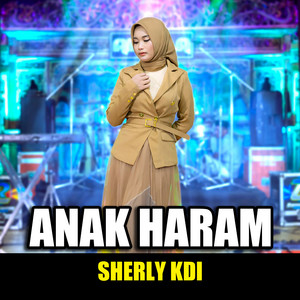 Anak Haram by Sherly Kdi