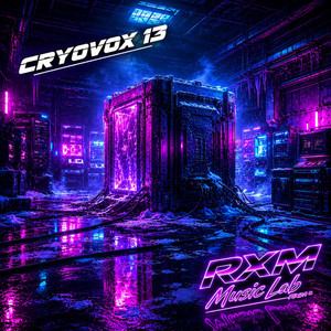 Cryovox 13 by RXM Music Lab