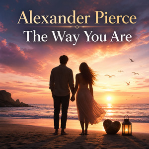 The Way You Are by Alexander Pierce