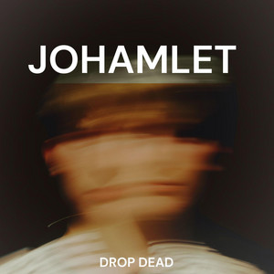 Drop Dead by Johamlet