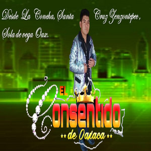 El consentido de Oaxaca - La ternerita