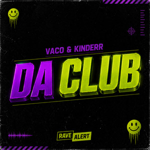 Da Club - Radio Edit by Vaco, kinderr