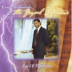 Eavangalist Gobourne - Eye of the Storm