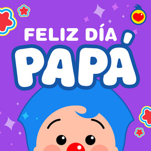 El Payaso Plim Plim - Feliz Día Papá