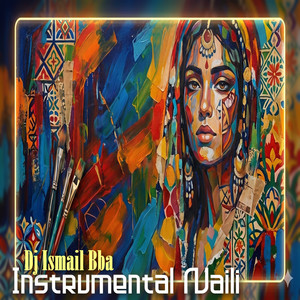 Instrumental Naili by DJ Ismail Bba