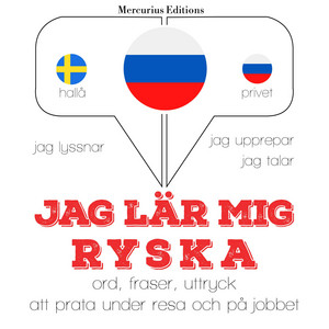 Jag lär mig ryska (Jeg lytter, jeg gentager, jeg taler: Sprogmetode)