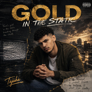 Gold in the Static by Tajuha