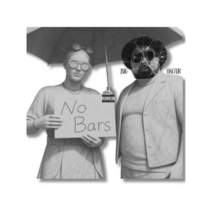 No Bars by Big Oscar