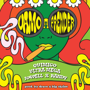 Vamo a Prender by Quimico Ultra Mega, Jowell & Randy