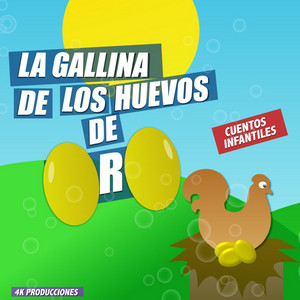 La Gallina de los Huevos de Oro