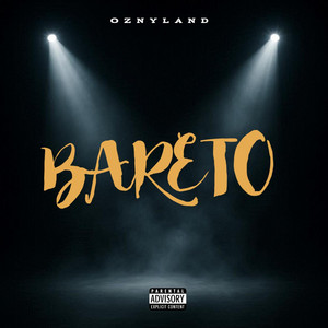 BARETO by OZNYLAND