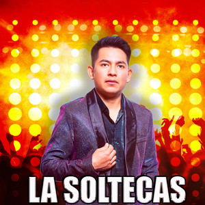 Elegantes De Oaxaca - Las Soltecas