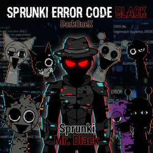 Sprunki Error Code Black.