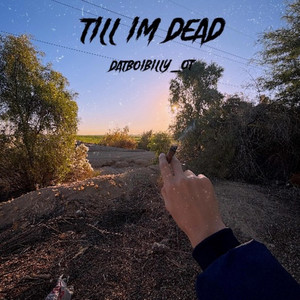 Till Im Dead
