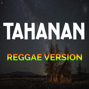 Tahanan - Reggae by DJ Jhunz