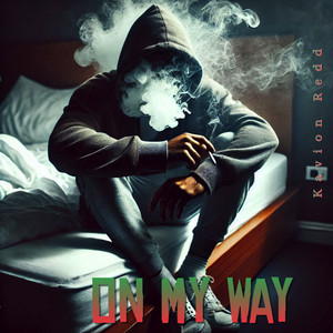 On My Way by Kavion Redd